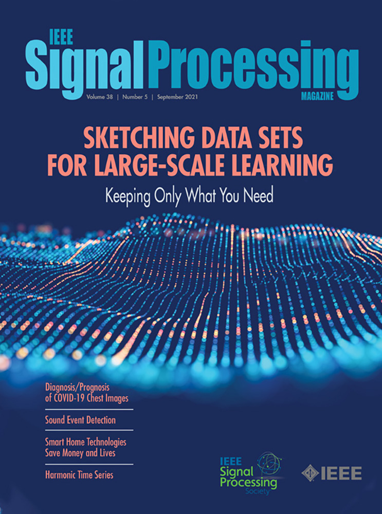 IEEE Signal Processing Magazine, September 2021