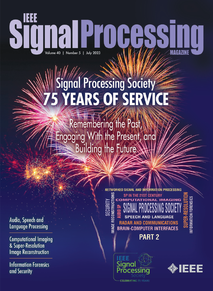 IEEE Signal Processing - 75th Anniversary - July 2023